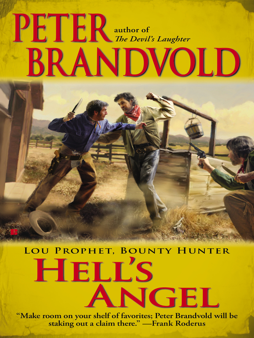 Title details for Hell's Angel by Peter Brandvold - Available